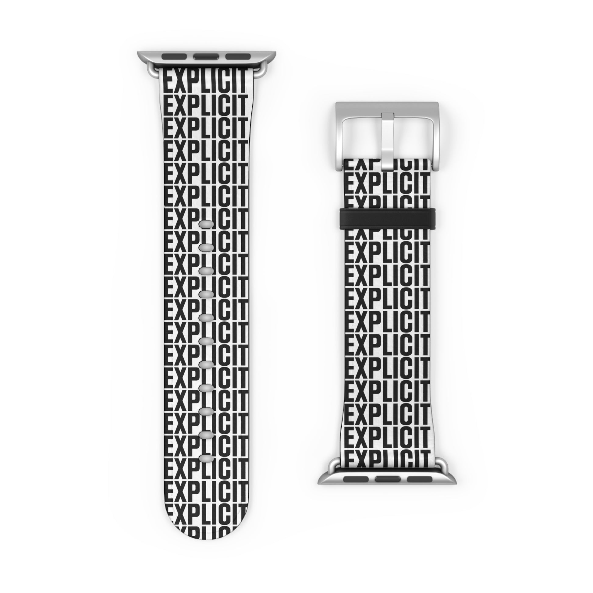 Explicit Watch Band: Faux Leather with "Explicit" Print for Apple Watch