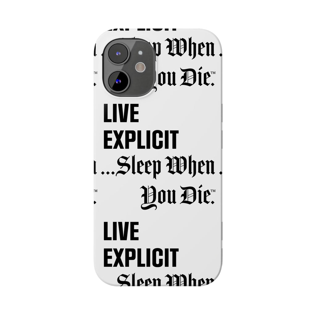 Sleep When You Die Explicit Phone Case: Slim iPhone Cover