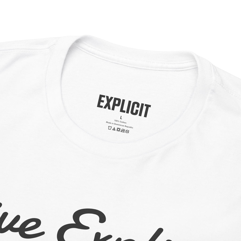 Explicit "Live Explicit... Sleep When You Die" Unisex Tee: Heavy Cotton Graphic T-Shirt