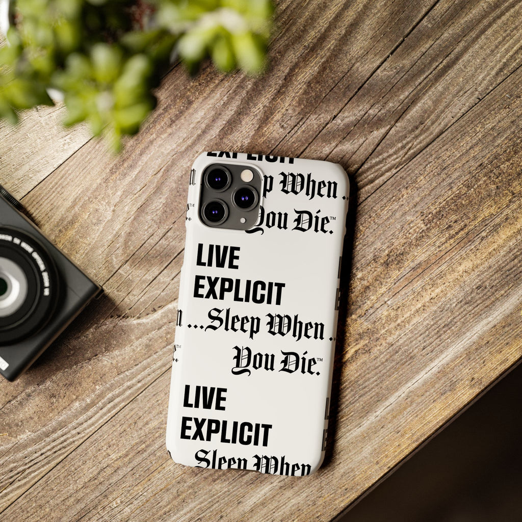Sleep When You Die Explicit Phone Case: Slim iPhone Cover