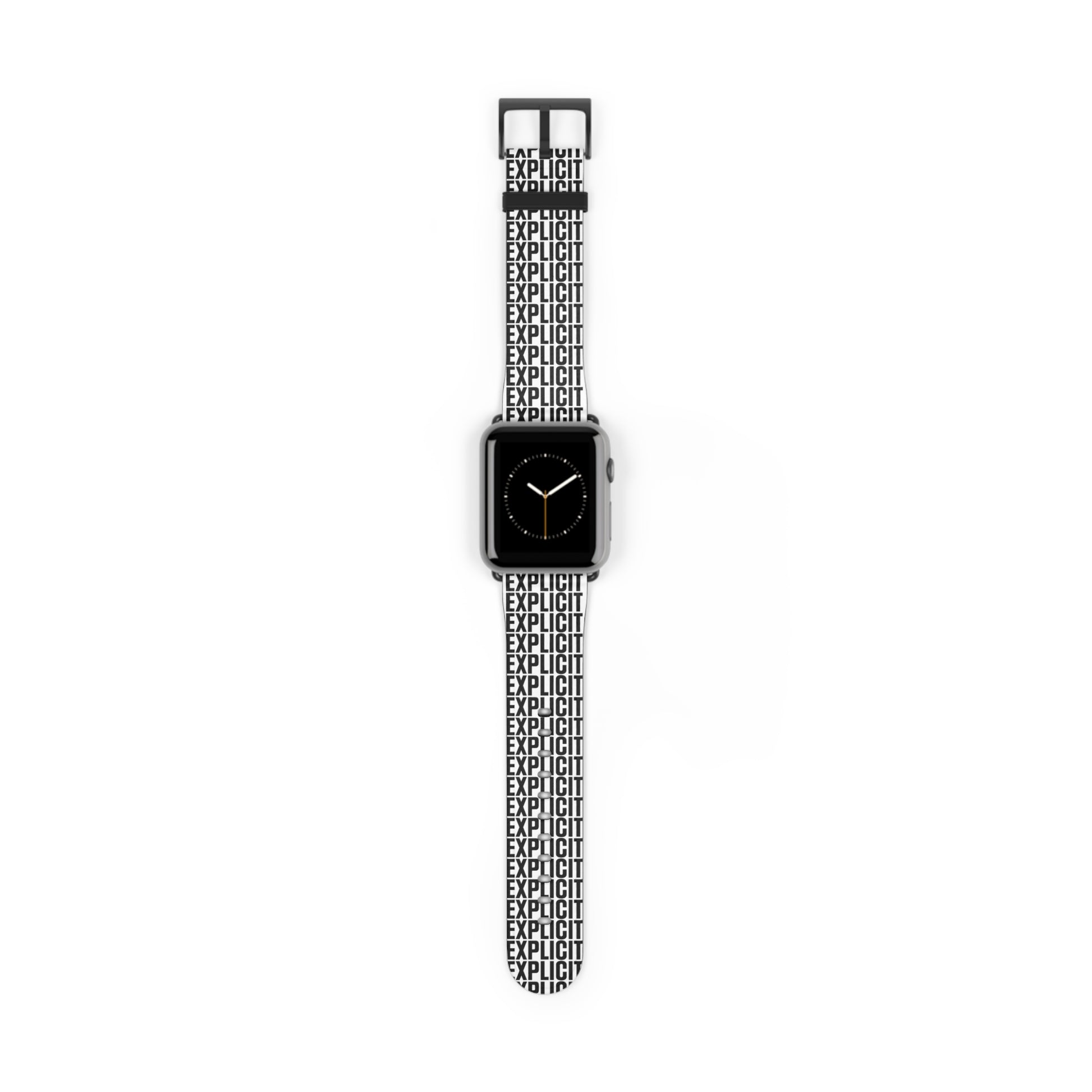 Explicit Watch Band: Faux Leather with "Explicit" Print for Apple Watch