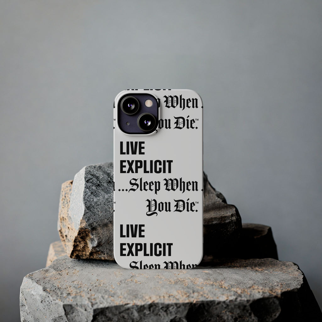 Sleep When You Die Explicit Phone Case: Slim iPhone Cover