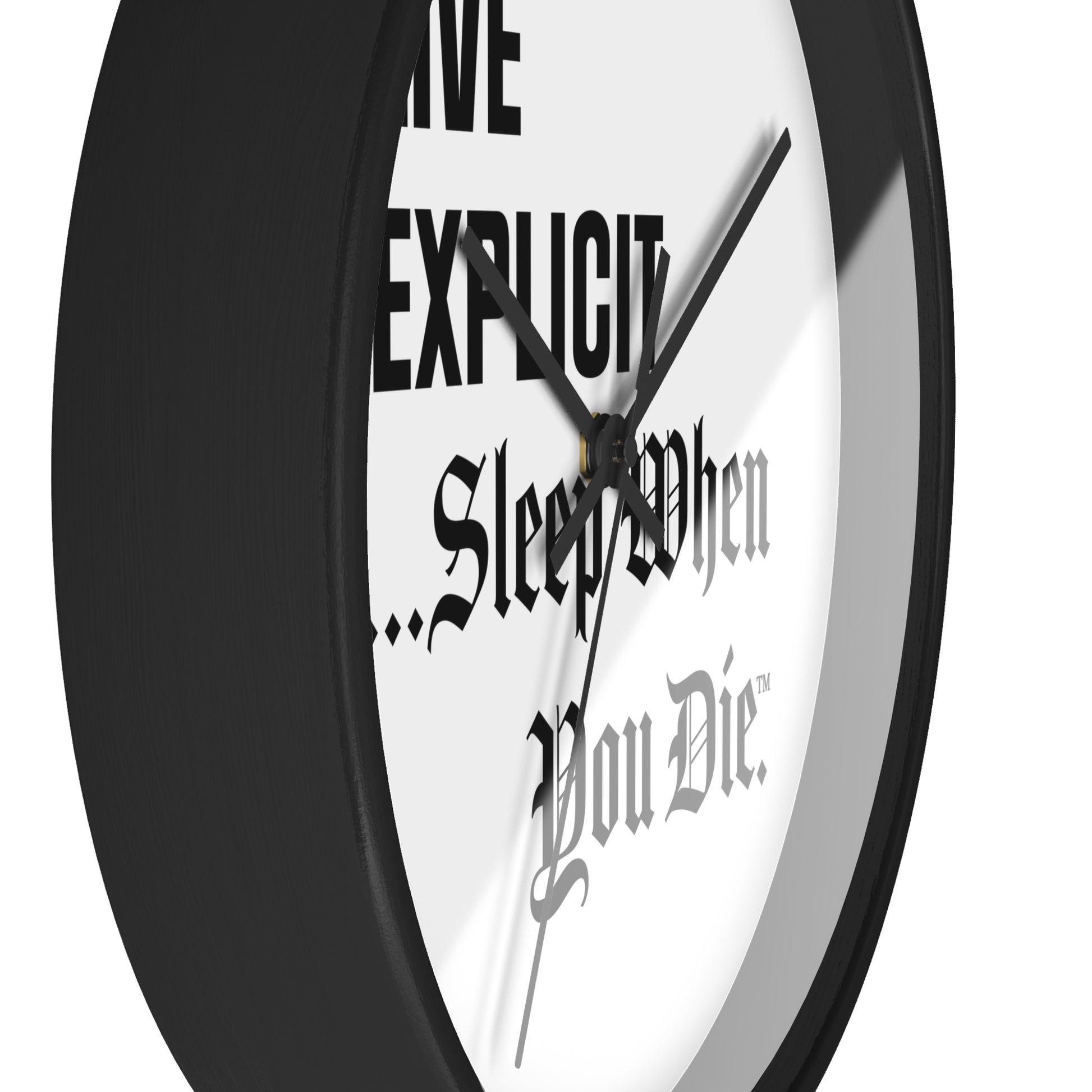 Explicit Wall Clock: Motivational Decor for Hustlers (10in)