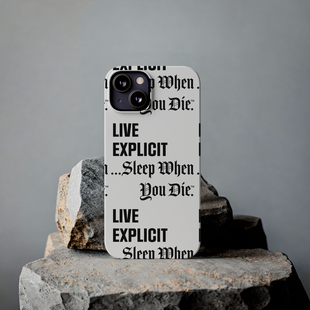 Sleep When You Die Explicit Phone Case: Slim iPhone Cover