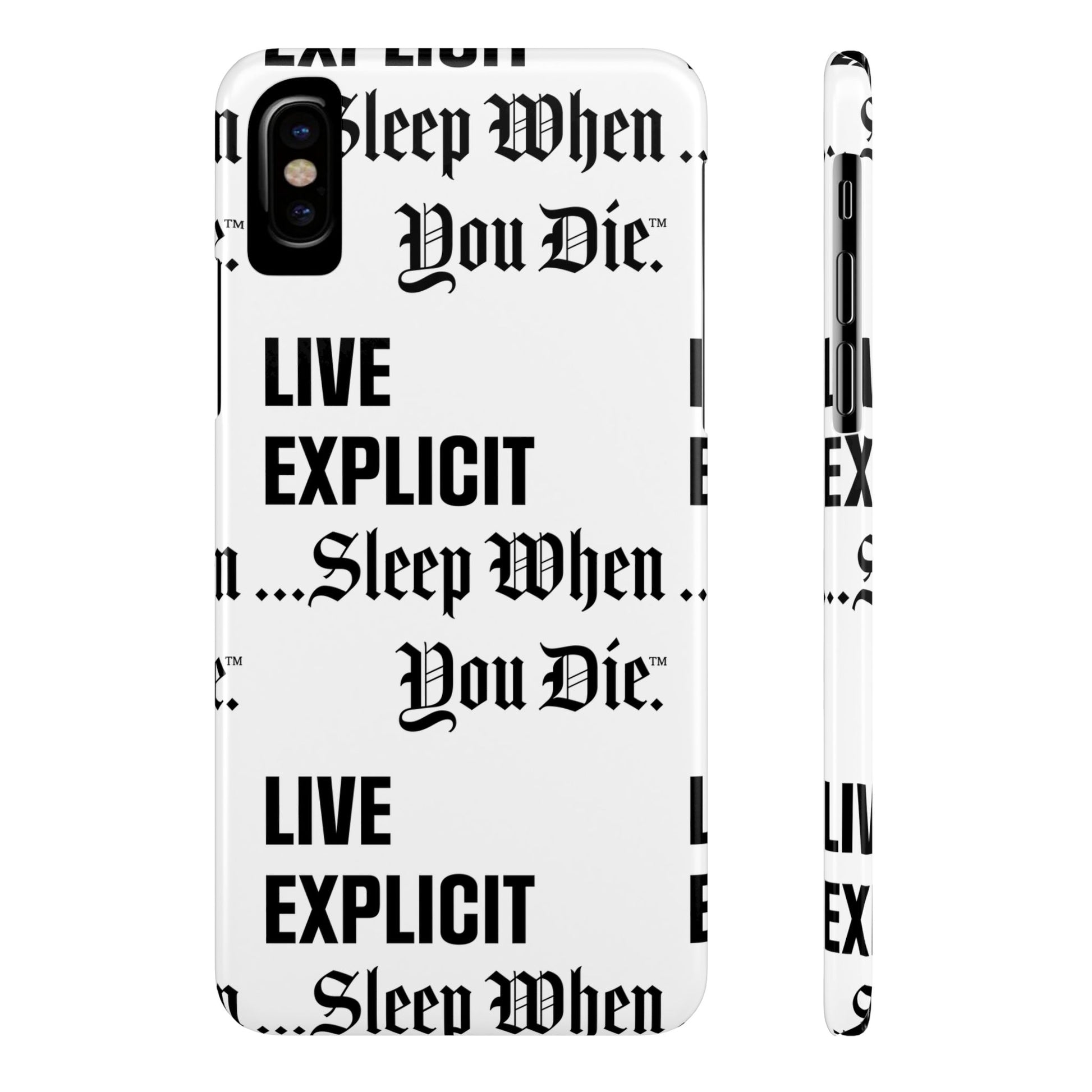 Sleep When You Die Explicit Phone Case: Slim iPhone Cover
