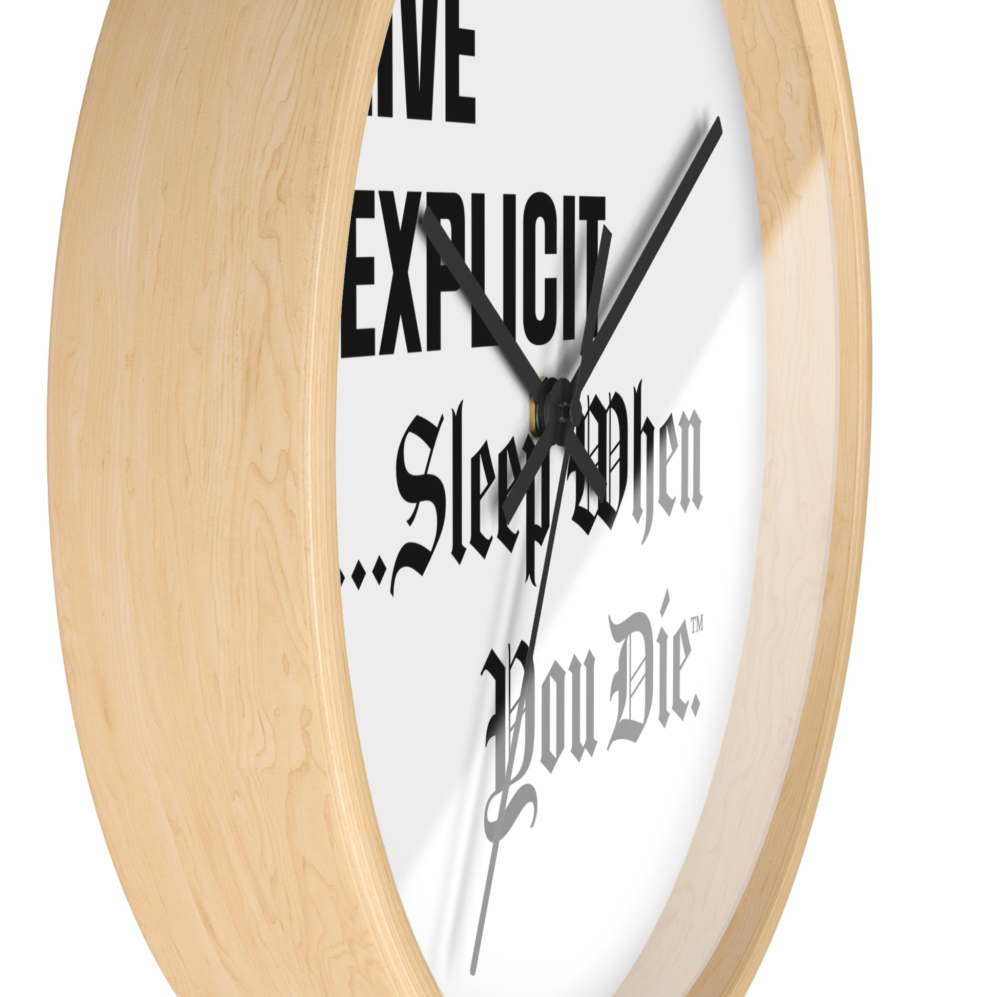 Explicit Wall Clock: Motivational Decor for Hustlers (10in)
