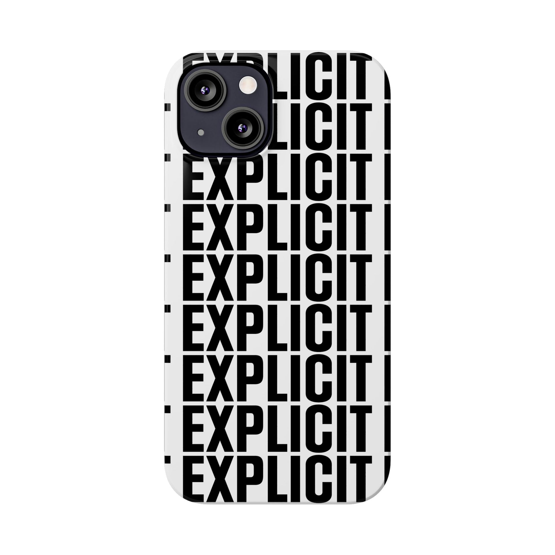 Explicit Letters Phone Case: Slim iPhone Cover