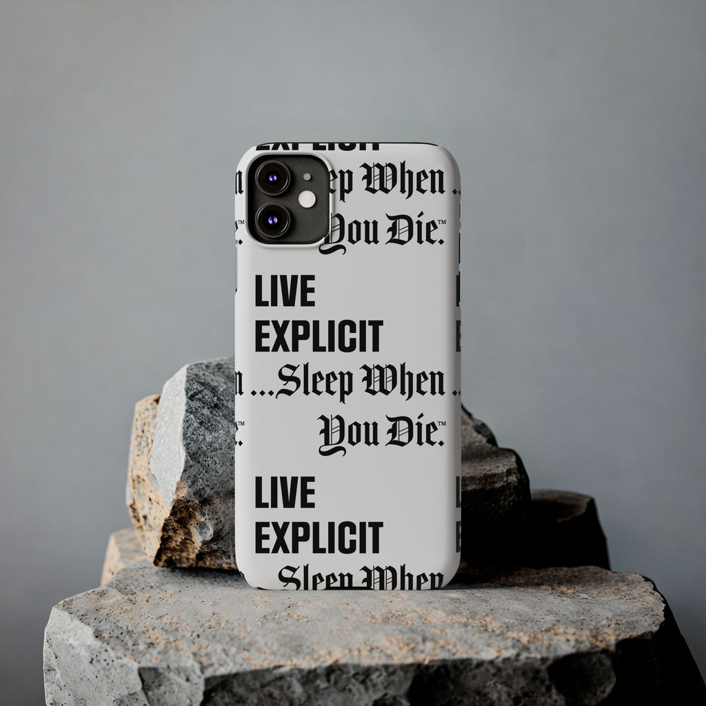 Sleep When You Die Explicit Phone Case: Slim iPhone Cover