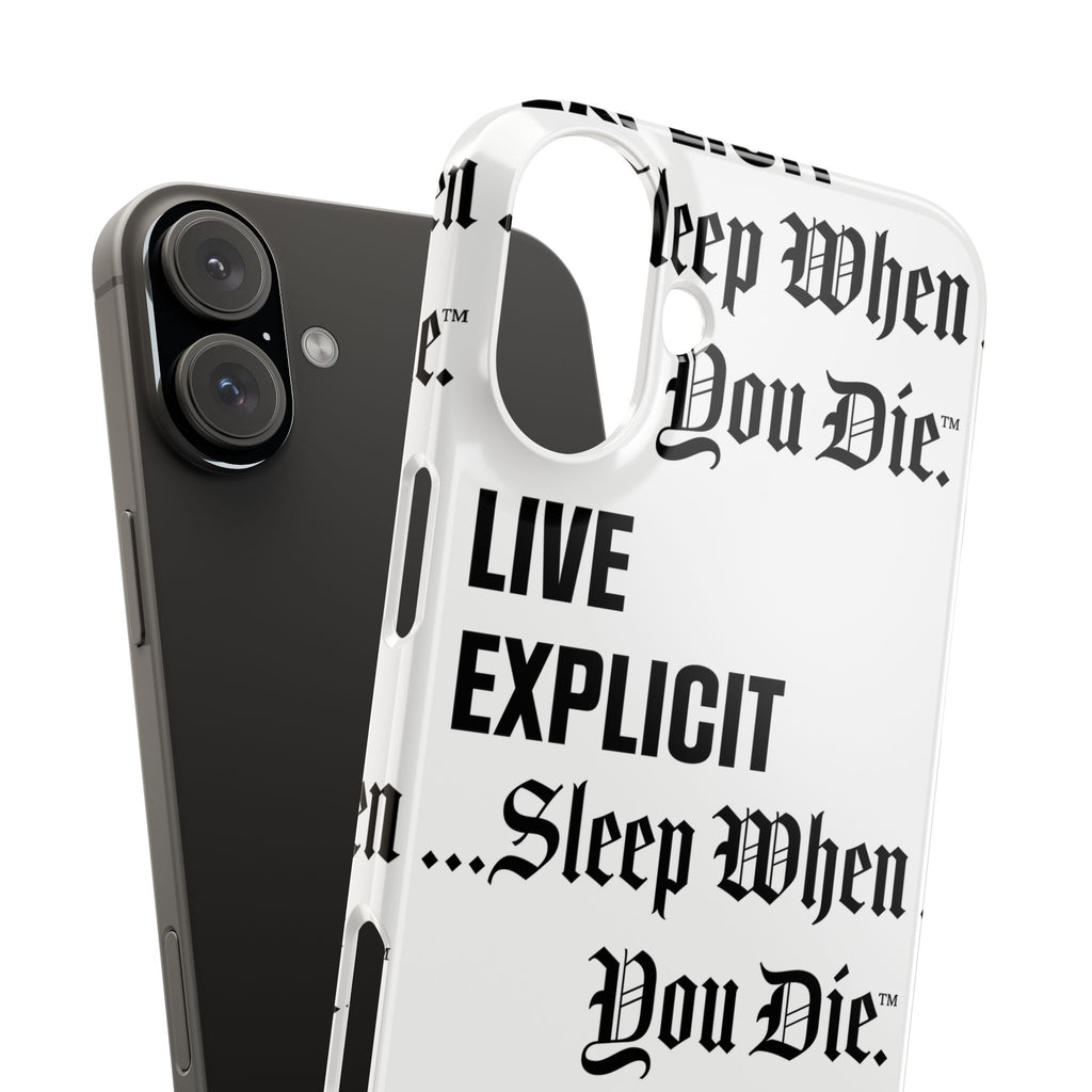 Sleep When You Die Explicit Phone Case: Slim iPhone Cover