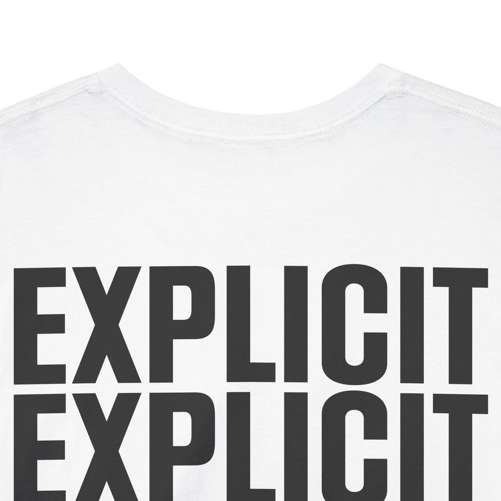 Explicit "Live Explicit... Sleep When You Die" Unisex Tee: Heavy Cotton Graphic T-Shirt