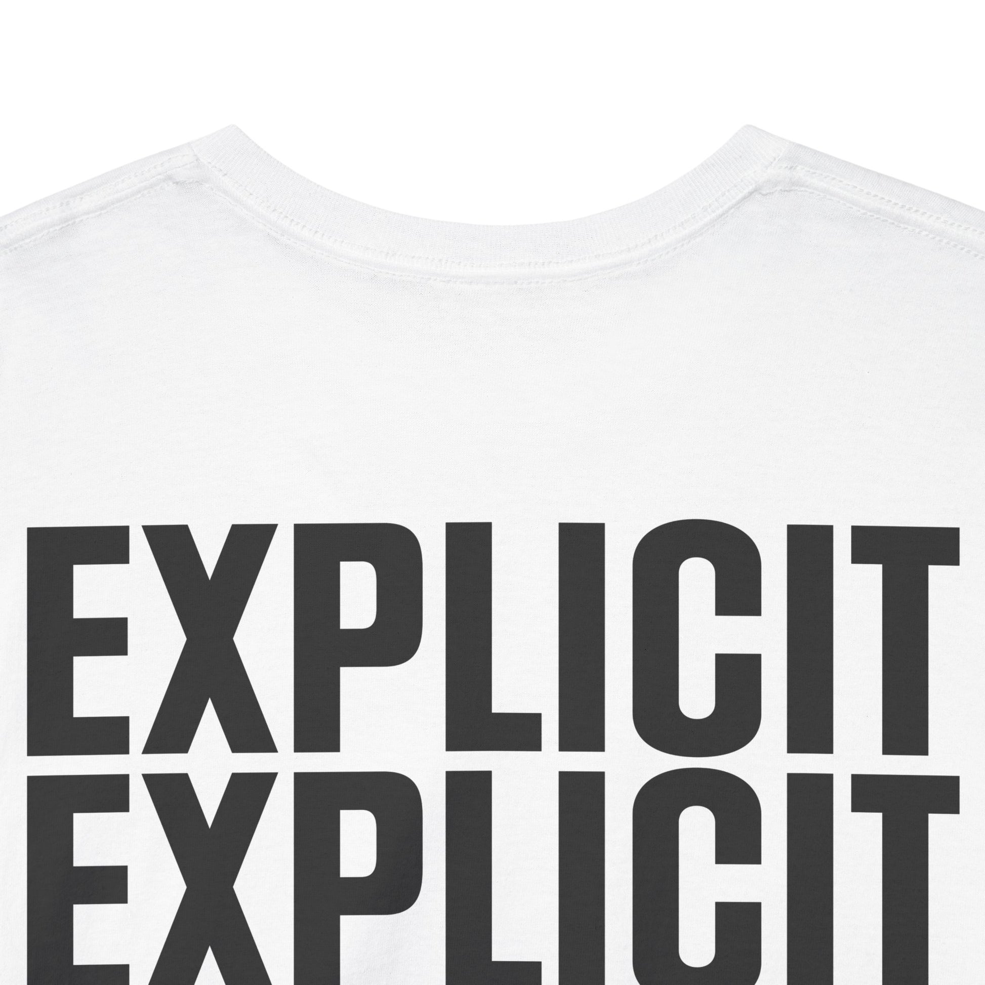Explicit "Live Explicit... Sleep When You Die" Unisex Tee: Heavy Cotton Graphic T-Shirt