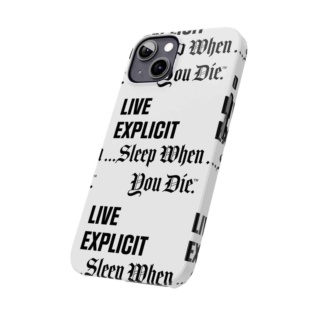 Sleep When You Die Explicit Phone Case: Slim iPhone Cover