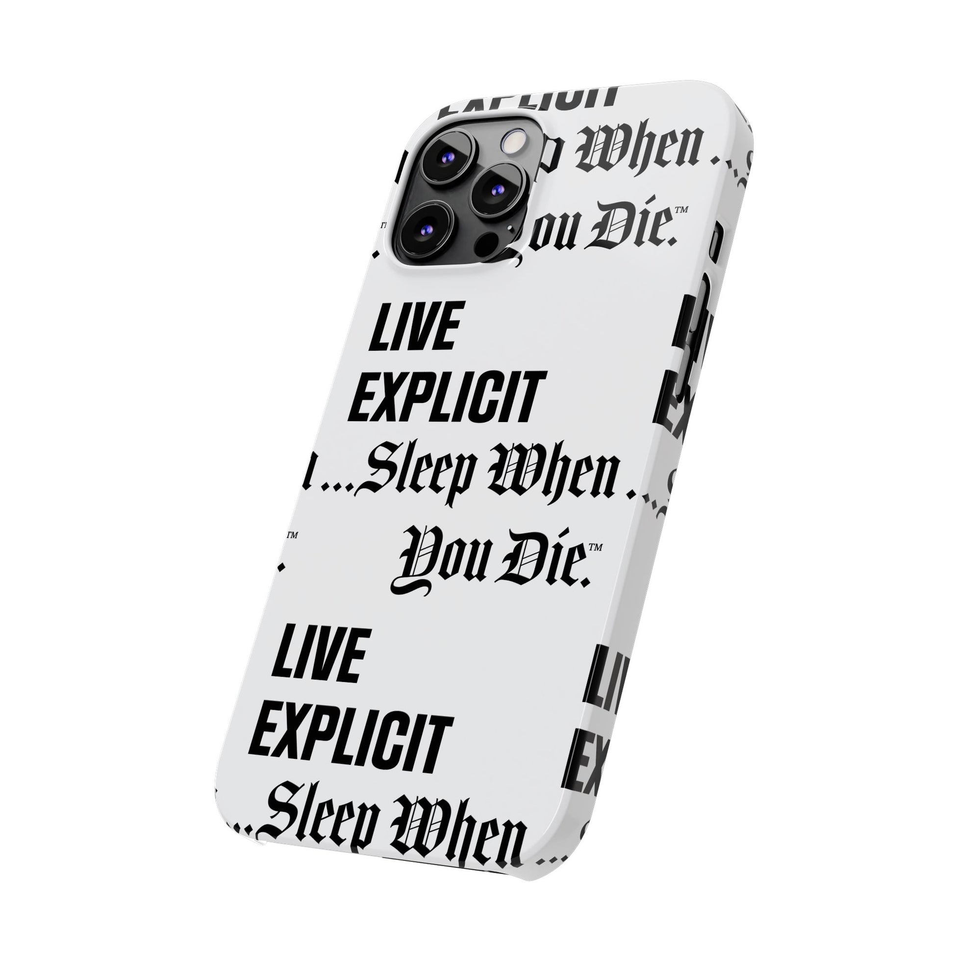 Sleep When You Die Explicit Phone Case: Slim iPhone Cover