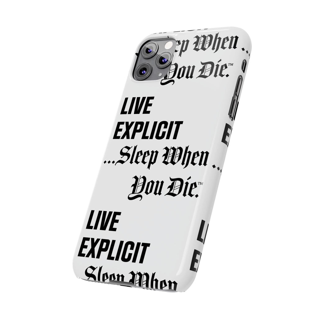 Sleep When You Die Explicit Phone Case: Slim iPhone Cover