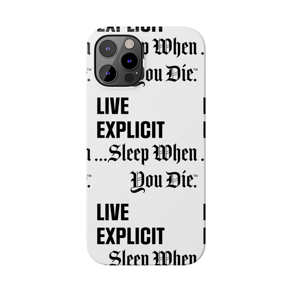 Sleep When You Die Explicit Phone Case: Slim iPhone Cover