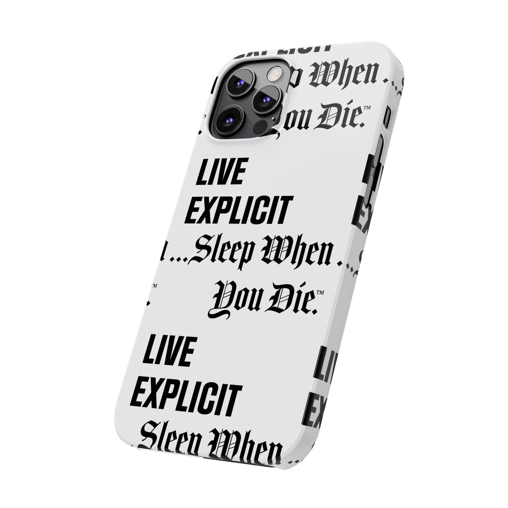 Sleep When You Die Explicit Phone Case: Slim iPhone Cover