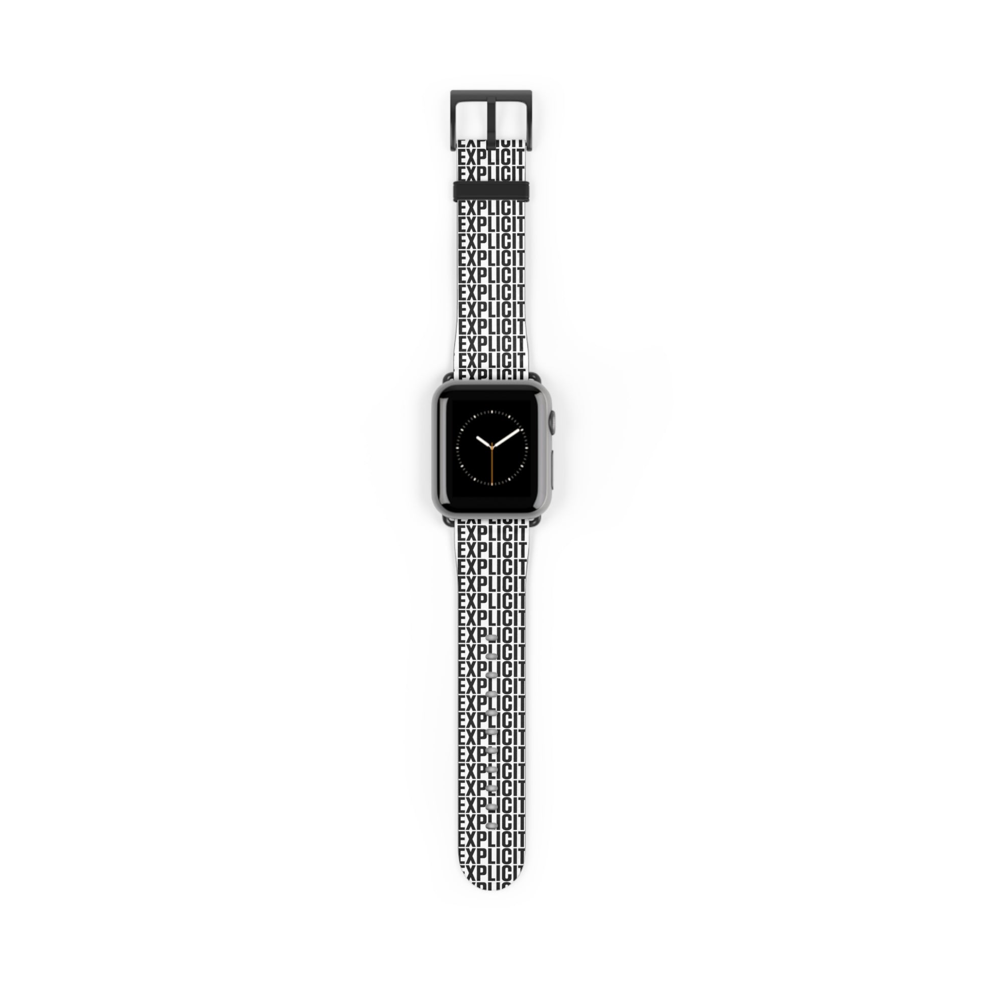 Explicit Watch Band: Faux Leather with "Explicit" Print for Apple Watch