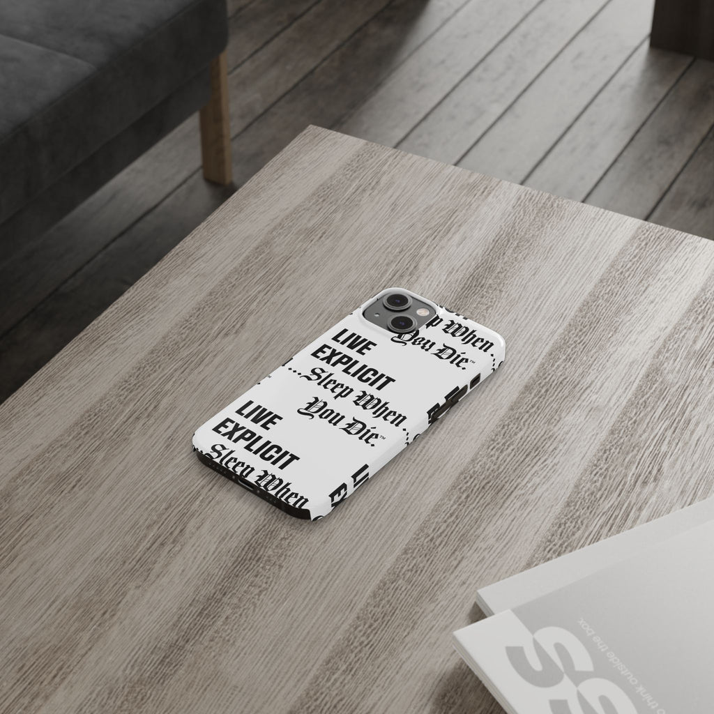 Sleep When You Die Explicit Phone Case: Slim iPhone Cover