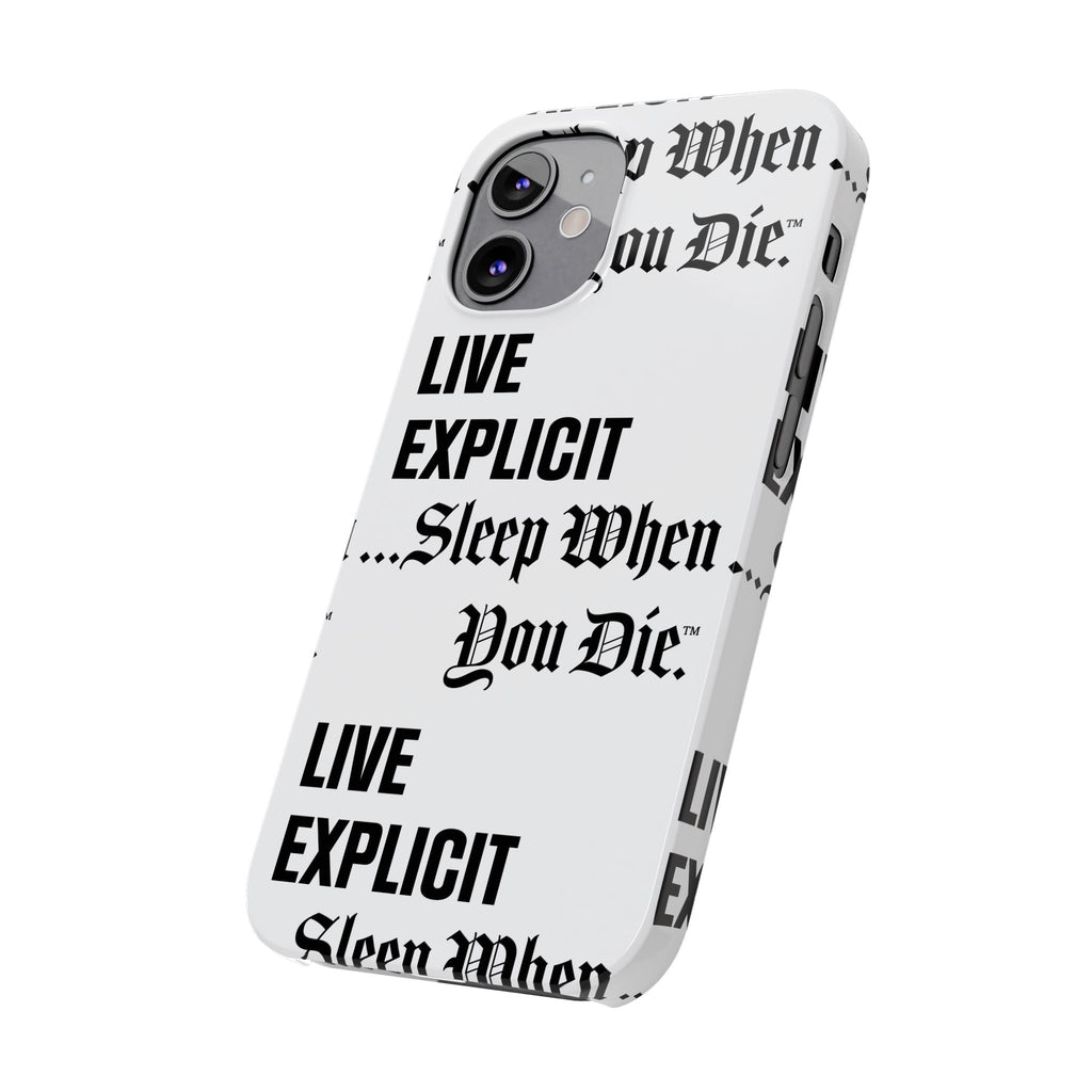 Sleep When You Die Explicit Phone Case: Slim iPhone Cover