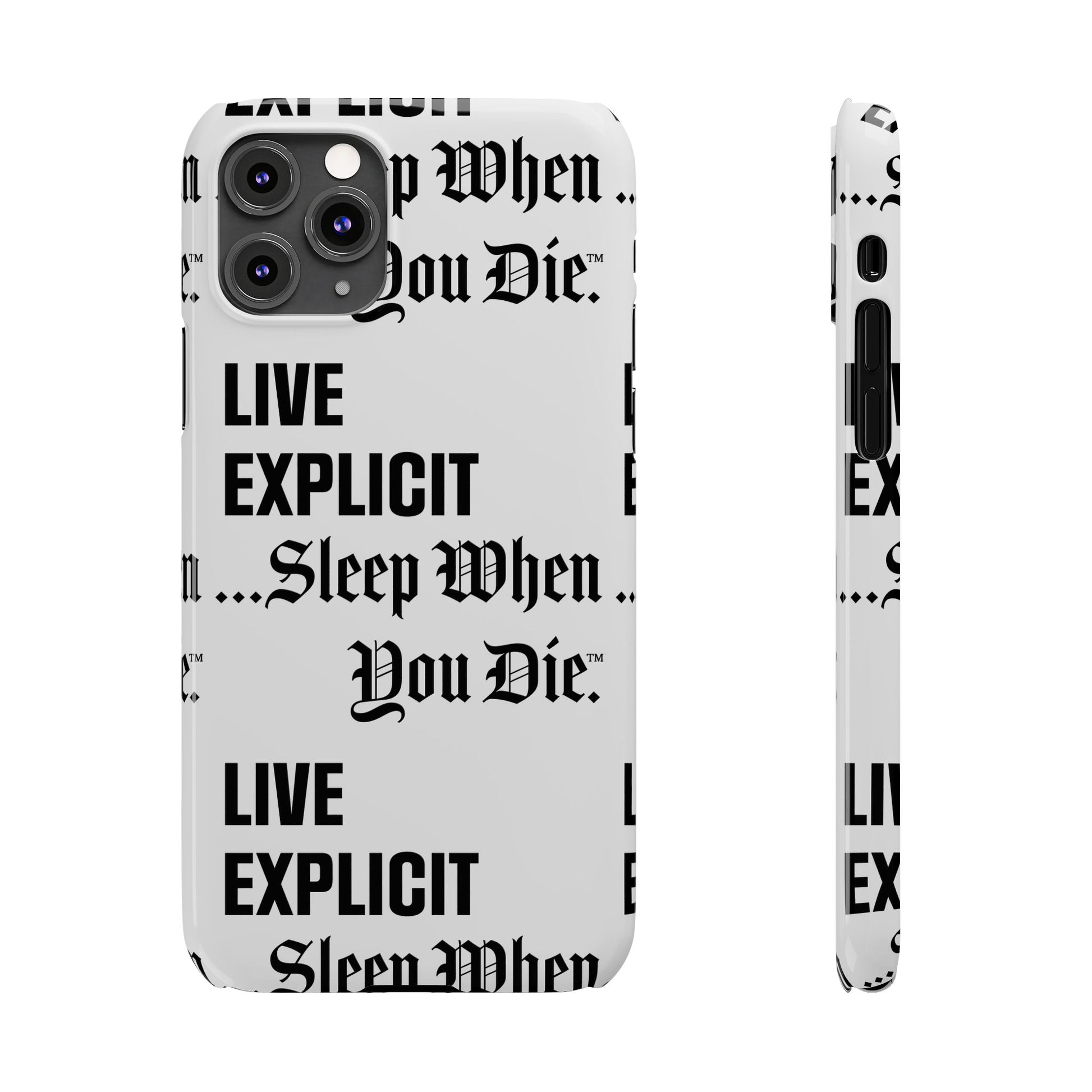 Sleep When You Die Explicit Phone Case: Slim iPhone Cover