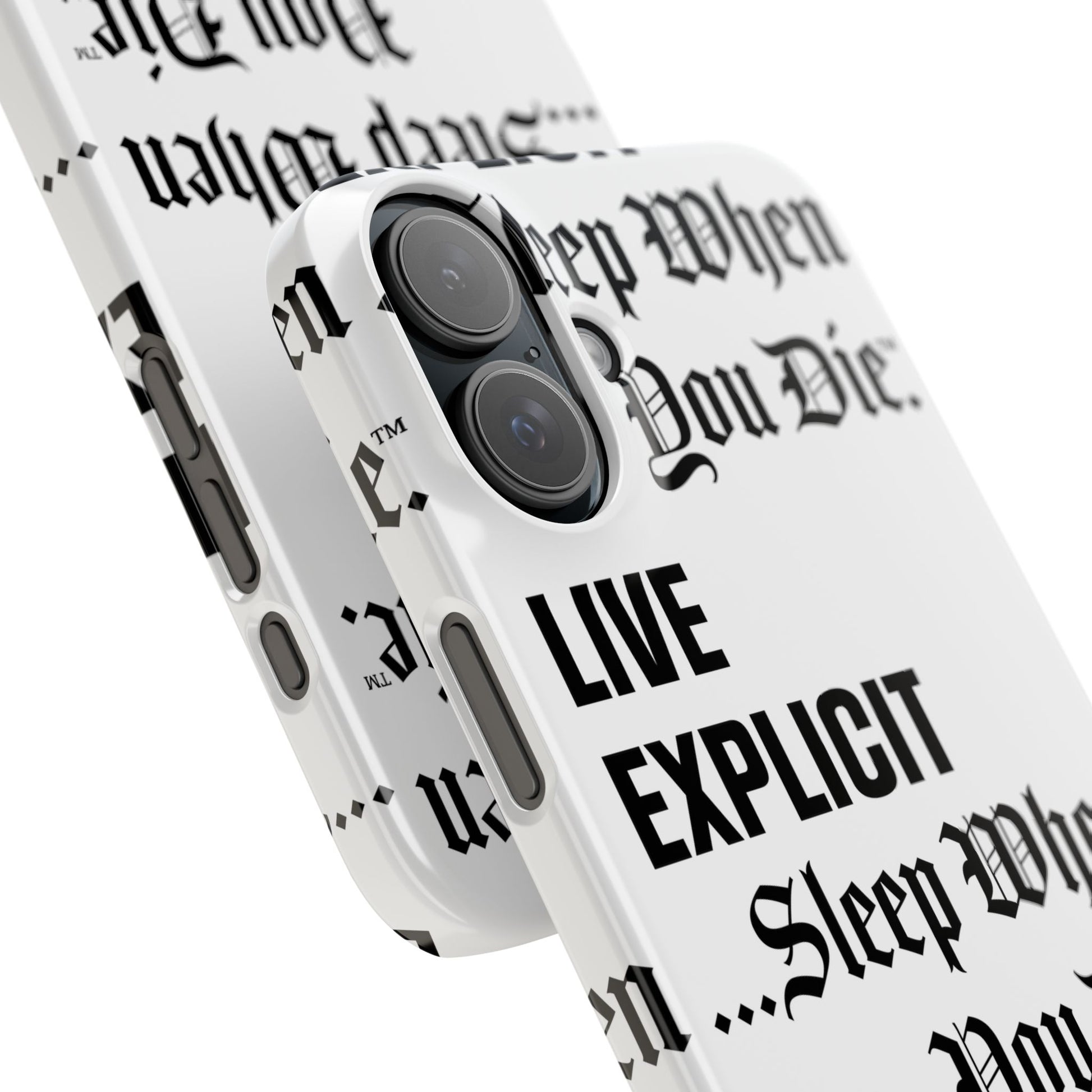 Sleep When You Die Explicit Phone Case: Slim iPhone Cover