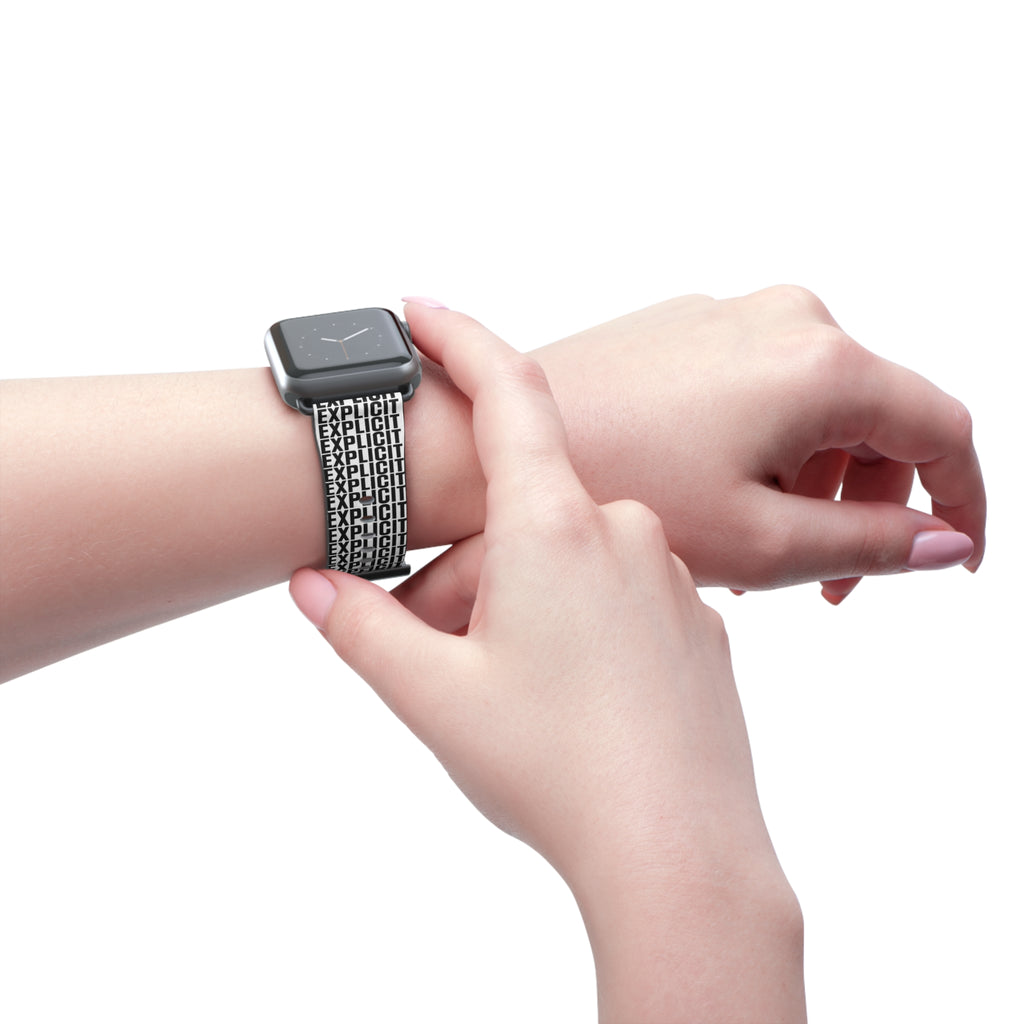 Explicit Watch Band: Faux Leather with "Explicit" Print for Apple Watch