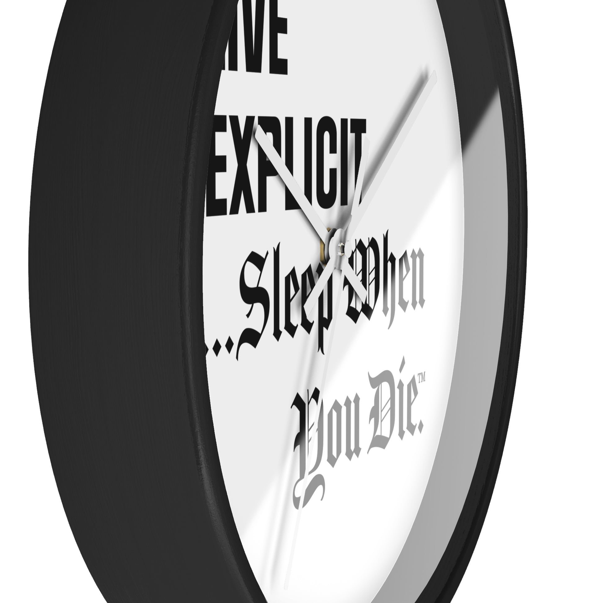 Explicit Wall Clock: Motivational Decor for Hustlers (10in)