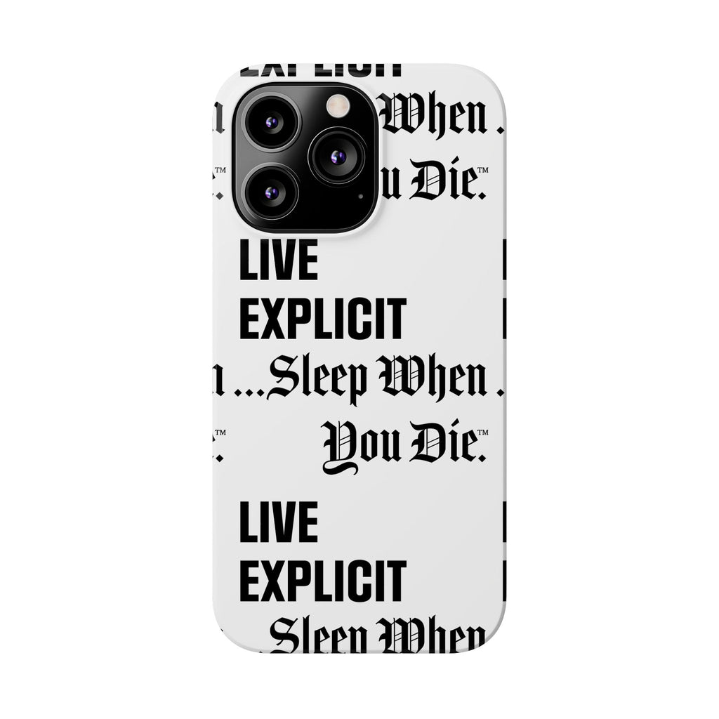 Sleep When You Die Explicit Phone Case: Slim iPhone Cover
