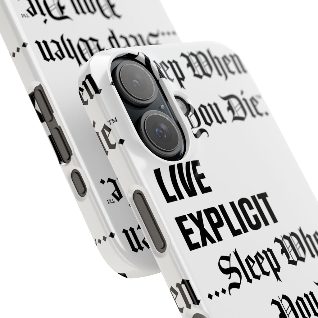 Sleep When You Die Explicit Phone Case: Slim iPhone Cover