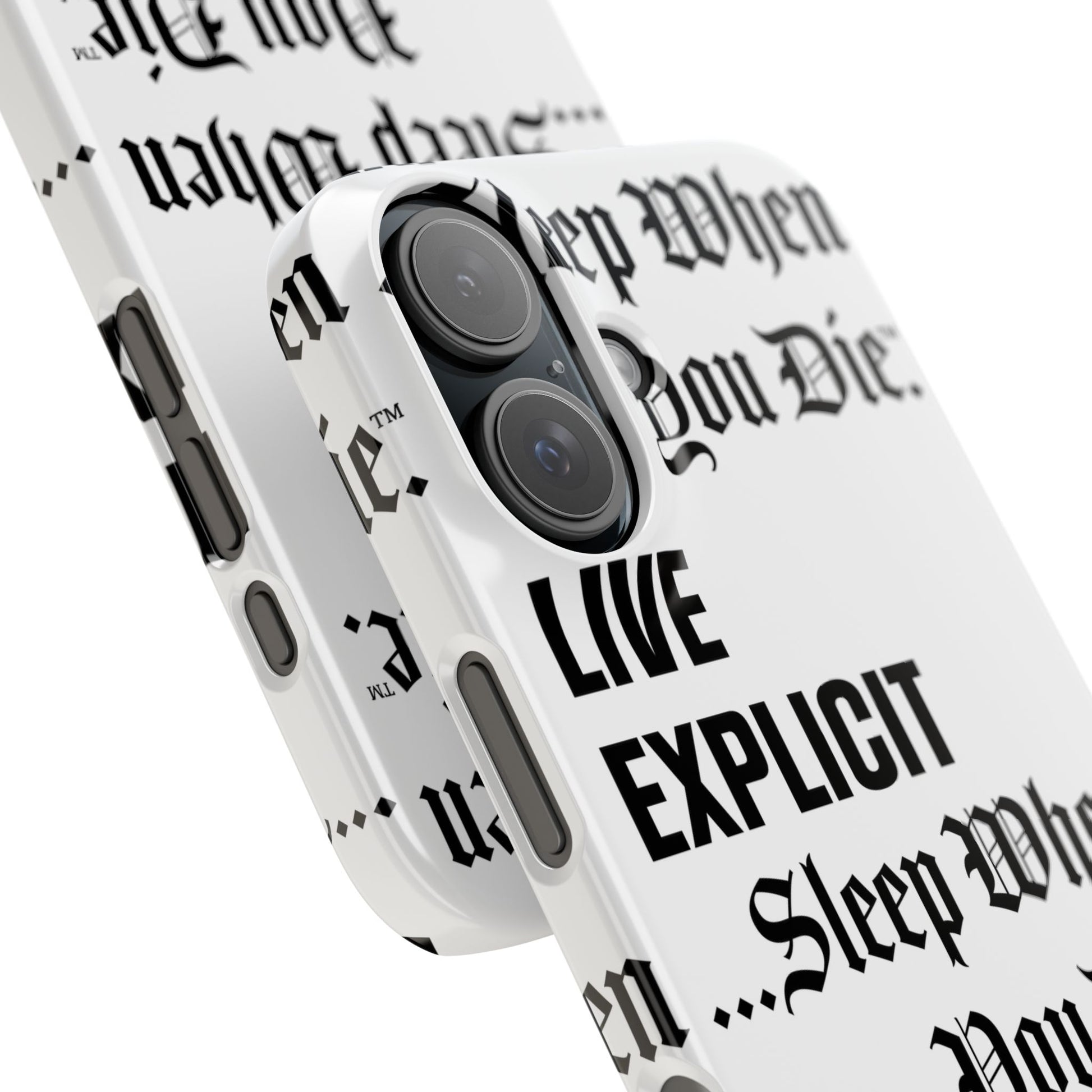 Sleep When You Die Explicit Phone Case: Slim iPhone Cover