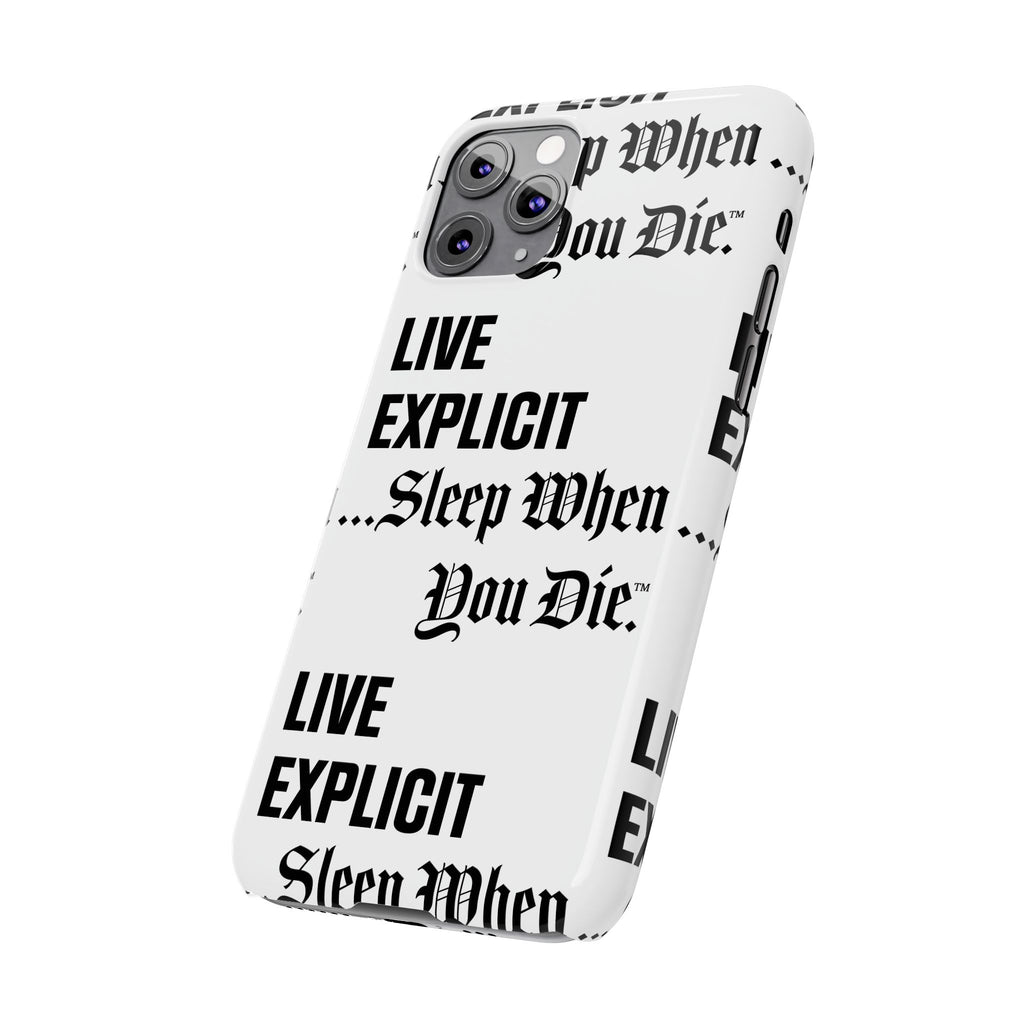 Sleep When You Die Explicit Phone Case: Slim iPhone Cover
